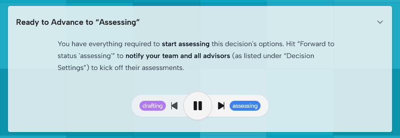 Ready to Advance banner with transport controls showing the transition from drafting to assessing